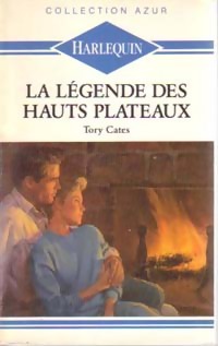 Seller image for La l?gende des hauts plateaux - Tory Cates for sale by Book Hmisphres