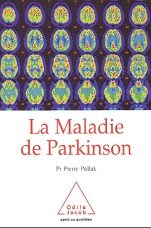 Maladie de parkinson - Pierre Pollak