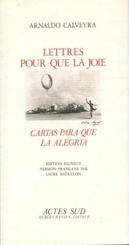 Immagine del venditore per Lettres pour que la joie - Arnaldo Calveyra venduto da Book Hmisphres