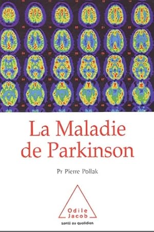 Maladie de parkinson - Pierre Pollak