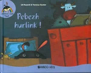 Image du vendeur pour Pebezh hurlink ! - Lili Pissenlit mis en vente par Book Hmisphres