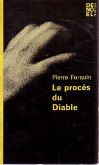 Imagen del vendedor de Le proc?s du diable - Pierre Forquin a la venta por Book Hmisphres
