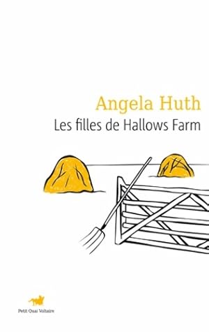 Image du vendeur pour Les filles de Hallows Farm - Angela Huth mis en vente par Book Hmisphres