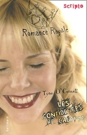 Immagine del venditore per Les confidences de Calypso Tome I : Romance royale - Tyne O'Connell venduto da Book Hmisphres