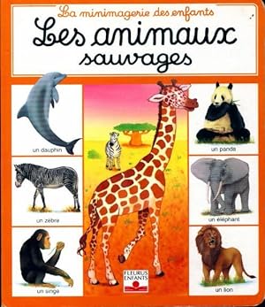 Seller image for Les animaux sauvages - Collectif for sale by Book Hmisphres