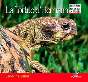 Bild des Verkufers fr La tortue d'hermann - Silhol Sandrine zum Verkauf von Book Hmisphres