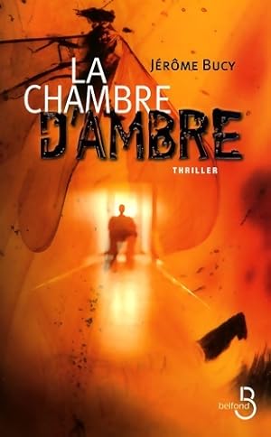 Seller image for La chambre d'Ambre - J?r?me Bucy for sale by Book Hmisphres