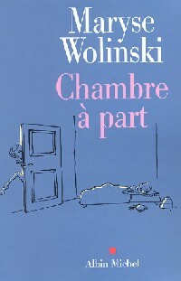 Image du vendeur pour Chambre ? part - Maryse Wolinski mis en vente par Book Hmisphres