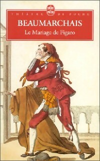 Image du vendeur pour Le mariage de Figaro - Pierre-Augustin Beaumarchais ; Beaumarchais mis en vente par Book Hmisphres