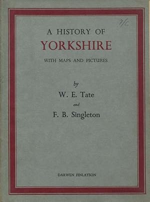 Seller image for A History of Yorkshire with maps and pictures for sale by Pennymead Books PBFA