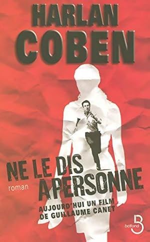 Imagen del vendedor de Ne le dis ? personne. - Harlan Coben a la venta por Book Hmisphres