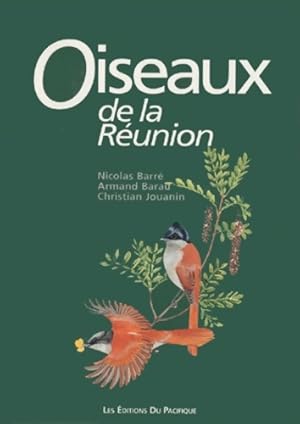 Oiseaux de la R?union - Nicolas Barr?