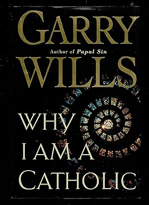 Seller image for Why I Am a Catholic for sale by Granada Bookstore,            IOBA