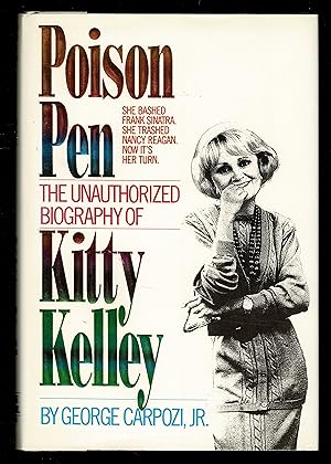 Seller image for Poison Pen: Unauthorized Biography Of Kitty Kelley for sale by Granada Bookstore,            IOBA