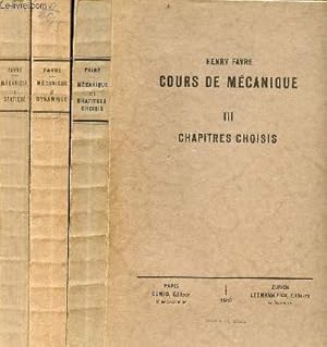 Imagen del vendedor de Cours de mcanique - En 3 tomes (3 volumes) - Tomes 1 + 2 + 3 - Tome 1 : Statique - Tome 2 : dynamique des corps solides rigides - Tome 3 : chapitres choisis. a la venta por Le-Livre