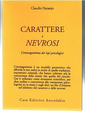 Carattere e nevrosi. L'enneagramma dei tipi psicologici