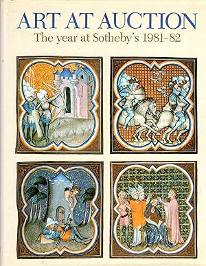 Imagen del vendedor de Art at Auction the Years at Sothebys and Parke-Bernet 1981-82 a la venta por Pendleburys - the bookshop in the hills