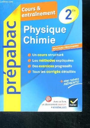 Image du vendeur pour Physique Chimie 2de - Prpabac Cours et entranement - Cours, mthodes et exercices + corriges mis en vente par Le-Livre