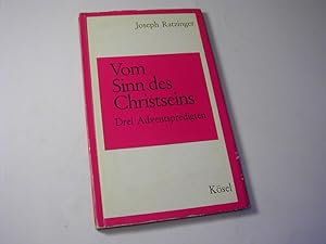 Seller image for Vom Sinn des Christseins : Drei Adventspredigten for sale by Antiquariat Fuchseck