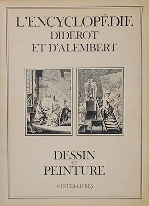 L'Encyclopédie Diderot et D'Alembert. Dessin et Peinture