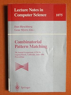 Image du vendeur pour Combinatorial Pattern Matching: 7th Annual Symposium, CPM '96, Laguna Beach, California, June 10-12, 1996. Proceedings (Lecture Notes in Computer Science) mis en vente par GuthrieBooks