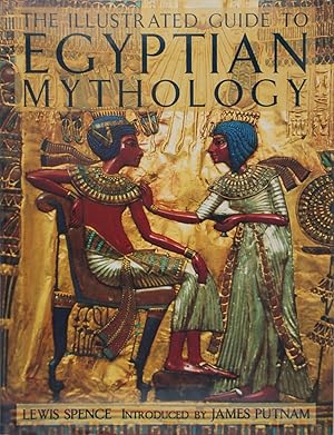 The Illustrated Guide to Egyptian Mythology
