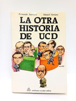 Seller image for La otra historia de U.C.D. for sale by Librera Miguel Miranda