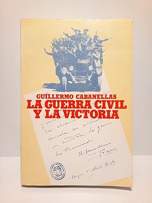 Bild des Verkufers fr La guerra civil y la victoria zum Verkauf von Librera Miguel Miranda