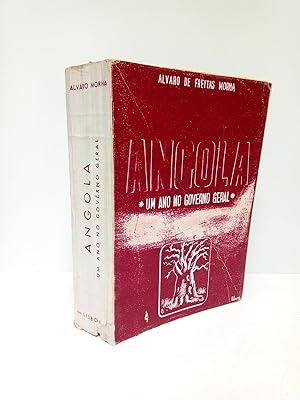 ANGOLA. Um ano no Govêrno Geral (1942-1943)