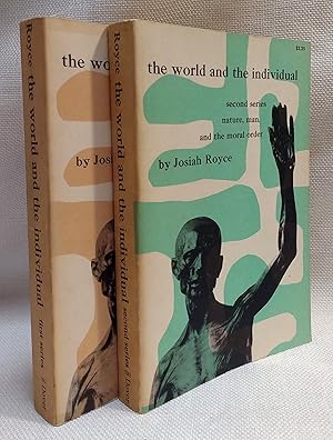 Seller image for The World and the Individual [2 volume set]: First Series, The Four Historical Conceptions of Being; Second series, Nature Man and the Moral Order for sale by Book House in Dinkytown, IOBA