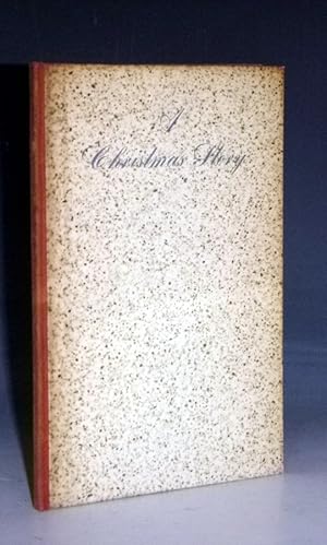 A Christmas Story: Being a Christmas letter written by the late A.M. Hopkins and printed by the P...
