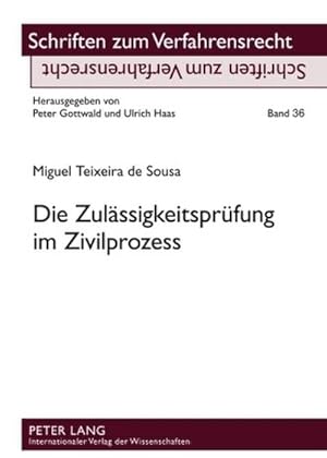 Imagen del vendedor de Die Zulssigkeitsprfung im Zivilprozess a la venta por BuchWeltWeit Ludwig Meier e.K.