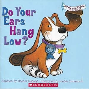 Seller image for Do Your Ears Hang Low? (Sing and Read Storybook, Sing and Read Storybook) for sale by Reliant Bookstore