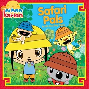 Seller image for Safari Pals: A Lift-the-Flap Story (Ni Hao Kai-LAN (Simon Spotlight)) for sale by Reliant Bookstore