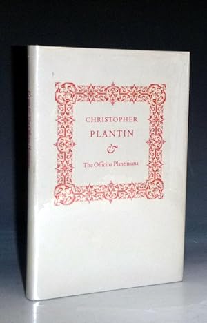 Christopher Plantin & The Officina Plantiniana, A sketch by Saul Marks, and a translation by Pete...