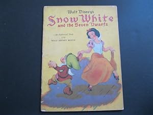 SNOW WHITE AND THE SEVEN DWARFS An Authorized Book of the Walt Disney Movie