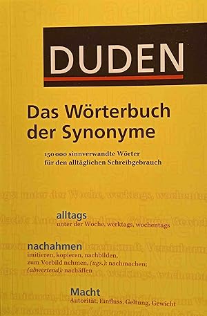 Imagen del vendedor de Duden, Das W�rterbuch der Synonyme : 150000 sinnverwandte W�rter f�r den allt�glichen Schreibgebrauch. [red. Bearb. Brigitte Alsleben] a la venta por Logo Books Buch-Antiquariat