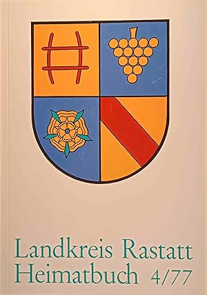 Landkreises Rastatt Heimatbuch 4/77.