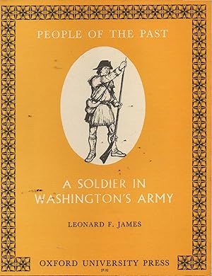 A Soldier in Washington's Army. (People of the Past)