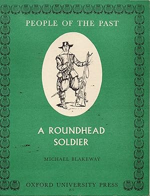 A Roundhead Soldier. (People of the Past)