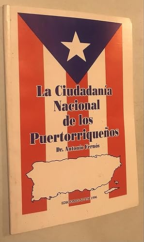 Seller image for La Ciudadania Nacional de Los Puertorriquenos for sale by Once Upon A Time