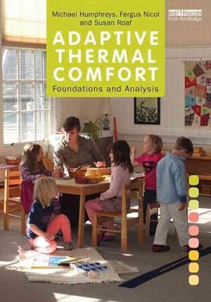 Immagine del venditore per Adaptive Thermal Comfort : Foundations and Analysis venduto da GreatBookPricesUK