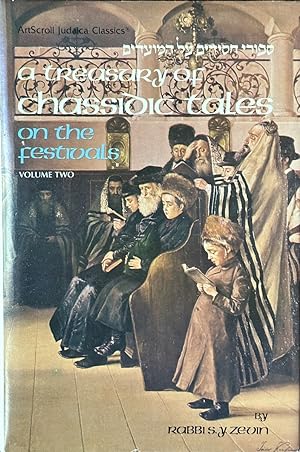 Seller image for A Treasury of Chassidic Tales on the Festivals for sale by Dr.Bookman - Books Packaged in Cardboard