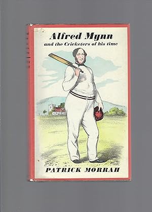 Imagen del vendedor de Alfred Mynn and the Cricketers of his time a la venta por Carvid Books