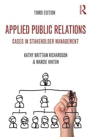 Imagen del vendedor de Applied Public Relations : Cases in Stakeholder Management a la venta por GreatBookPricesUK