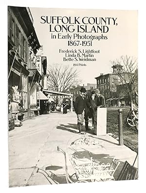 Seller image for SUFFOLK COUNTY, LONG ISLAND, IN EARLY PHOTOGRAPHS, 1867-1951 184 Prints for sale by Rare Book Cellar