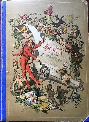 SCHALK UND KAUZ. Blätter für deutschen Humor. XIV. Jahrgang Nr. 679 - 704, Leipzig, 4. Oktober 18...