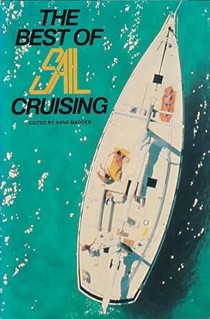 Seller image for THE BEST OF SAIL CRUISING for sale by Jean-Louis Boglio Maritime Books