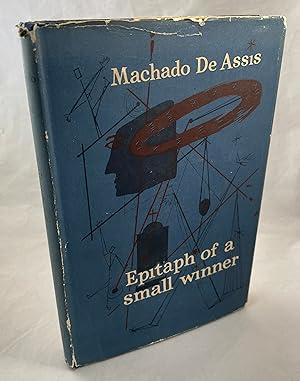 Seller image for Epitaph of a Small Winner(The Posthumous Memoirs of Bras Cubas) for sale by Lost Paddle Books, IOBA