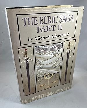 Seller image for The Elric Saga - Part II: The Vanishing Tower, The Bane of the Black Sword and Stormbringer for sale by Lost Paddle Books, IOBA